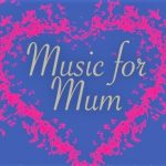 Music for Mum